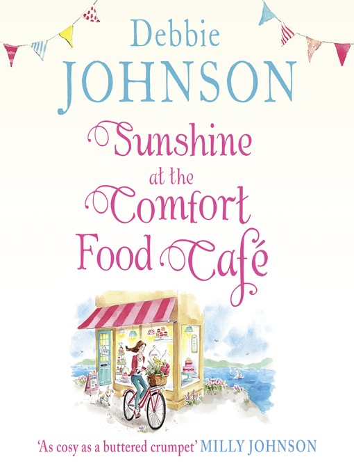 Title details for Sunshine at the Comfort Food Café by Debbie Johnson - Available